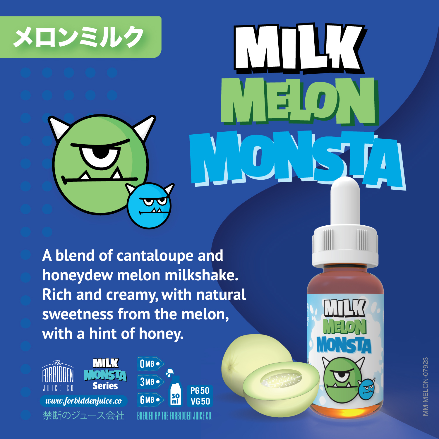 Forbidden Juice Company. Est. 2013. 23 Milk Melon Monsta